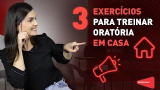 3 exercícios para treinar oratória em casa