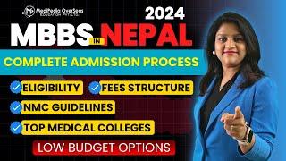 All About MBBS in Nepal 2024 | Best Colleges For Study MBBS in Nepal | Eligibility, Fees & Admission