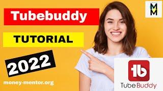 Tubebuddy Tutorial 2022 | How to use Tubebuddy to create Thumbnails Content and Tags