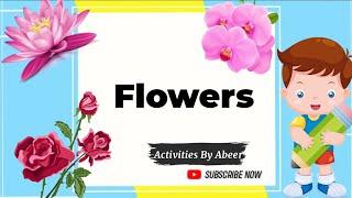 Flowers Names | Learning For Kids | Activities By Abeer