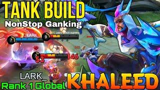 Roamer Khaleed NonStop Ganking - Top 1 Global Khaleed by LARK_ - Mobile Legends