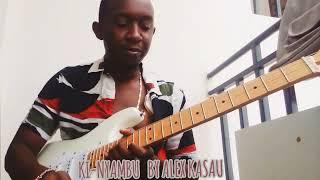 ALEX KASAU KATOMBI- KI-NYAMBU BY MWALILI JUNIOR 