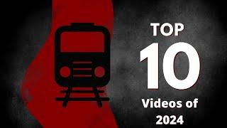 Top 10 Videos of 2024 #top10 #railroad #train