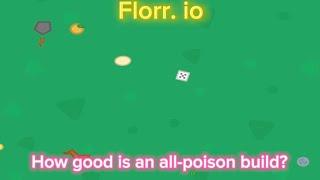 Florr. io | how good is all-poison build? (Termite hell)