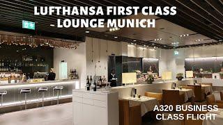 Lufthansa First Class Lounge Munich and Lufthansa A320 Review