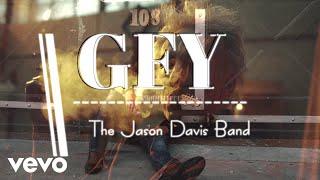 Jason Davis Band - GFY (Lyric video)
