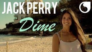 Jack Perry - Dime OFFICIAL VIDEO