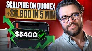  SCALPING ON QUOTEX - HOW I EARNED $6.800 | Quotes Scalping | Quotex