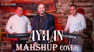 Айхан - Махшуп (Кавър 2024) / Ayhan -  Mahshup (Cover 2024)