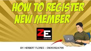 Zensure Essentials -  How To Register A New Member By Herbert Flores