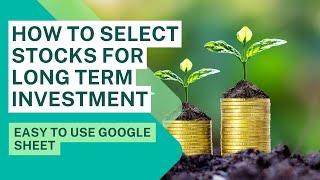 How to select stocks for long term investment