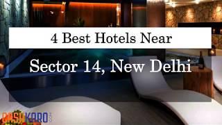 4 Best Hotels Near Sector 14 New Delhi with Prices (2019)