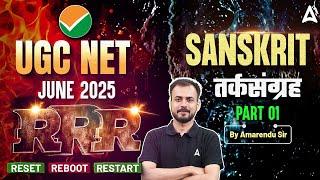 UGC NET June 2025 | UGC NET Sanskrit Tarkasangrah ( तर्कसंग्रह ) Part 1 (RRR) | By Amarendu Sir