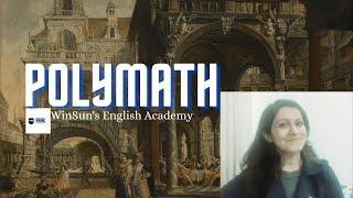 Word #333 #polymath /etymology, meaning, examples, pronunciation/A Word A Day Challenge 2021