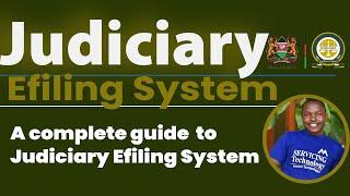 Judiciary eFiling System and how to file a case online | Judiciary Of Kenya