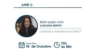 Live - Bate-papo com LUCIANA BRITO