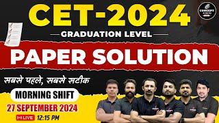 CET 2024 Paper Solution | CET Exam-2024 | Graduation Level | CET 27 Sep. 2024 Shift 1 Paper Solution