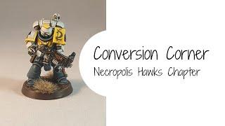 Conversion Corner - Necropolis Hawks Chapter