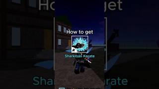 Blox Fruits How to Get Sharkman Karate