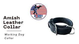 Kirby K9 Leather Amish Agitation Collar