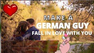 Dating In Germany||How To Make A German man Fall In Love with you