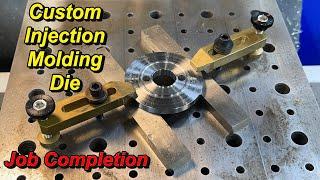 Injection Molding Die Part 2- Job Completion