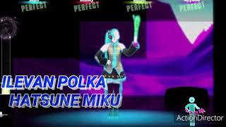 LEVAN POLKKA   (HATSUNE MIKU)