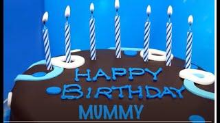 Mummy birthday song Cakes Pasteles - Happy Birthday MUMMY