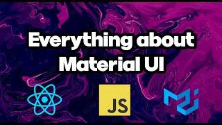 Using Material UI in React JS Everything you need to know about