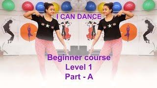 How to dance for Beginners| Level 1 | I Can Dance  | Aditi teaches how to dance