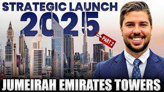 NEW Jumeirah Emirates Towers Part 2:  2025’s Most Strategic Launch? | Epi 06 – UAE Project Breakdown