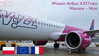 Trip report | Wizzair | Airbus A321neo | Warsaw (WAW) - Nice (NCE) | European Low-cost experience