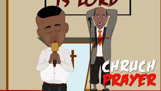 Church Prayer [Oworitakpo Exposed Everyone]