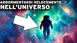 3 ore nell'UNIVERSO per Addormentarsi Velocemente: Un INCREDIBILE Viaggio nello Spazio