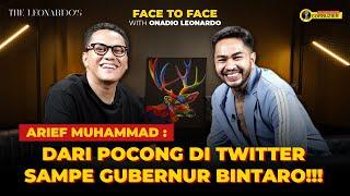 FACE TO FACE WITH ONADIO LEONARDO - ARIEF MUHAMMAD