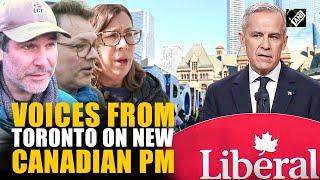 “New Hope...” Voices from streets of Toronto on new Canadian PM Mark Carney