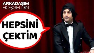 Hepsini Çektim  | Arkadaşım Hoşgeldin