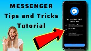 Messenger Tips and Tricks