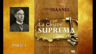  "La Chiave Suprema" - Il Potere del Pensiero - Audiolibro (PARTE 1)