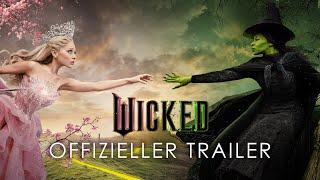 WICKED | Offizieller Trailer deutsch/german HD