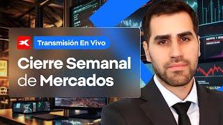  EN VIVO. Cierre SEMANAL de los MERCADOS