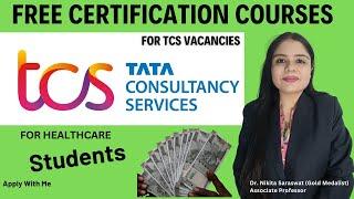 Free Certification course by TCS for Pharmacy & Healthcare Students