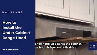 Range Hood Installation Tutorial | How to Install the Hauslane UC-PS18 Range Hood Step by Step Guide