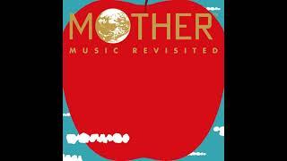 BEIN' FRIENDS - MOTHER MUSIC REVISITED