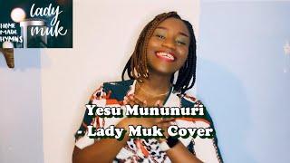 Yesu Mununuri - Lady Muk Cover | Zimbabwe Catholic Shona Songs | Holy Communion Hymn | Homemade