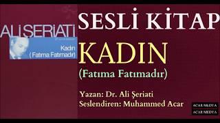 Kadın | Fatıma Fatımadır (Sesli Kitap)