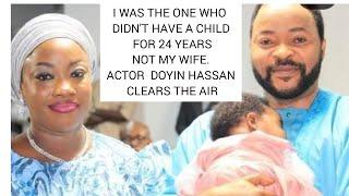 Actor Doyin Hassan Clarifies His Testimony | His New Wife Never Barren.