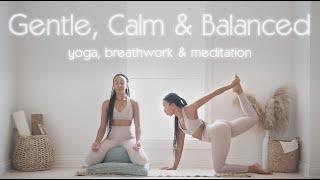 20 min  Gentle YOGA, Calming BREATH WORK & Balancing MEDITATION 