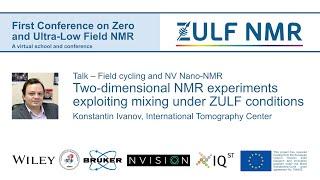 ZULF2020 | Konstantin Ivanov | Two-dimensional NMR experiments under ZULF conditions