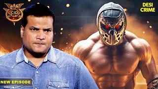 Wrestler को क्यों चाहिए CID की मदद? | CID | TV Serial Latest Episode